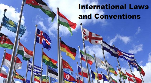 International Laws and Conventions