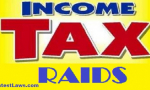 Income Tax Raids
