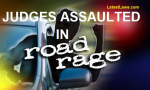 Judges Assaulted