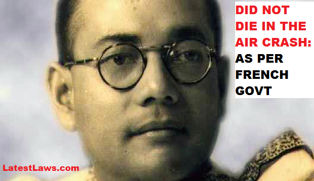 Netaji did not die in Air Crash
