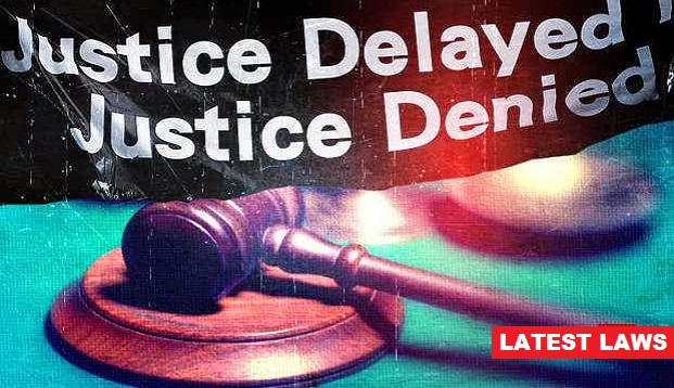 24 years delay dispensation of Justice