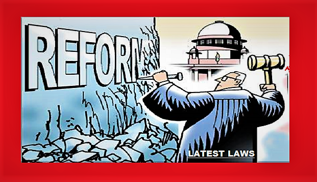 Judiciary to be reformed