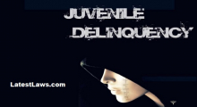 Juvenile Delinquency