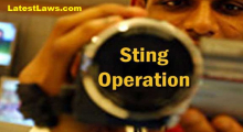 Sting Operations - Legal or Illegal