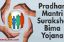 Pradhan Mantri Suraksha Bima Yojana Policy PMSBY