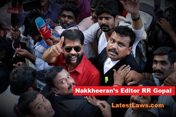 Nakkheeran editor RR Gopal arrested