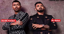 Hardik Pandya & KL Rahul