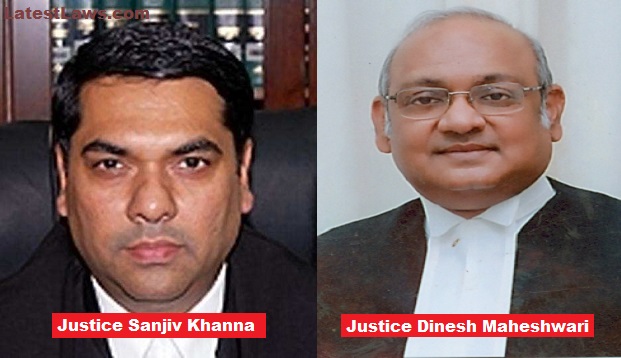 Justice Sanjiv Khanna-Justice Dinesh Maheshwari