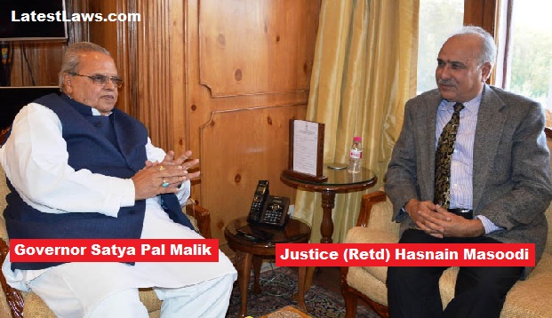 Governor Satya Pal Malik-Justice (Retd) Hasnain Masoodi