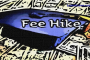 Fees Hike