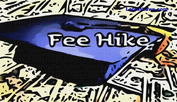 Fees Hike