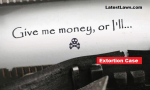 Extortion-Case