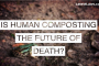 Human Composting