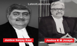 Justice Sanjay Kaul- Justice K M Joseph