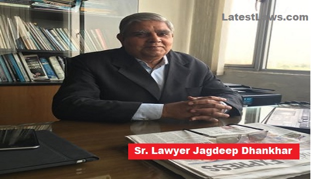 Senior Lawyer Jagdeep Singh Dhankhar