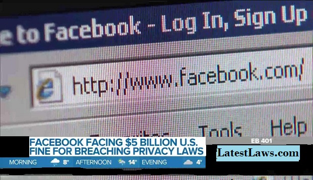 Facebook Faces $5 Billion Fine