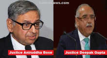 Justice Aniruddha Bose-Justice Deepak Gupta