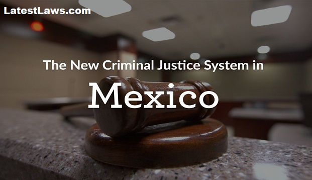 Mexico&rsquo;s Criminal Justice System, pic by: World Justice Project