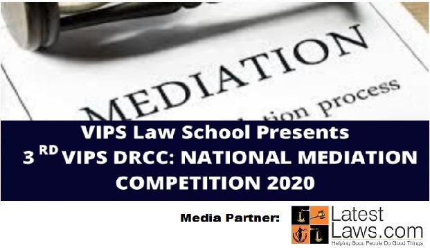 3rd VIPS DRCC&rsquo;s National Mediation Competition 2020