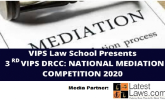 3rd VIPS DRCC&rsquo;s National Mediation Competition 2020
