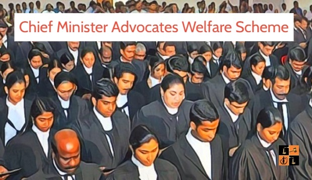 CM Advocates welfare scheme.jpeg